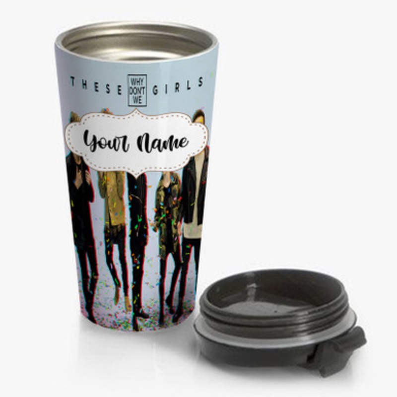 Pastele Why Don t We These Girls Custom Personalized Name Stainless Steel Travel Mug