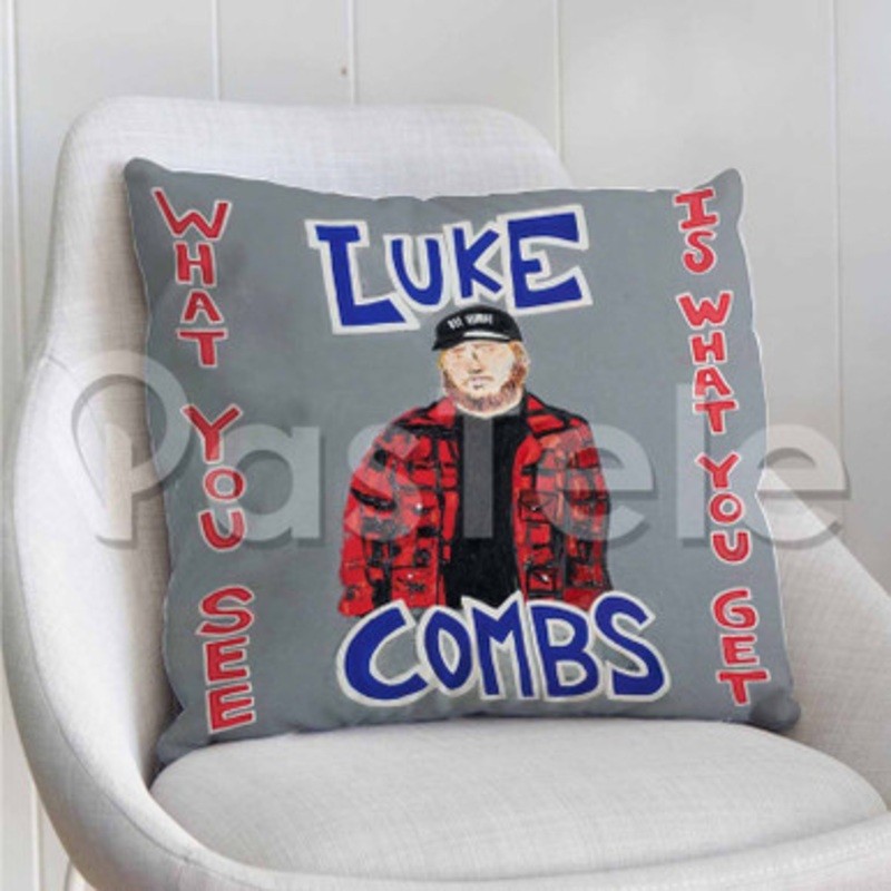 Luke Combs What You See Is What You Get Custom Personalized Pillow Decorative Cushion Sofa Cover