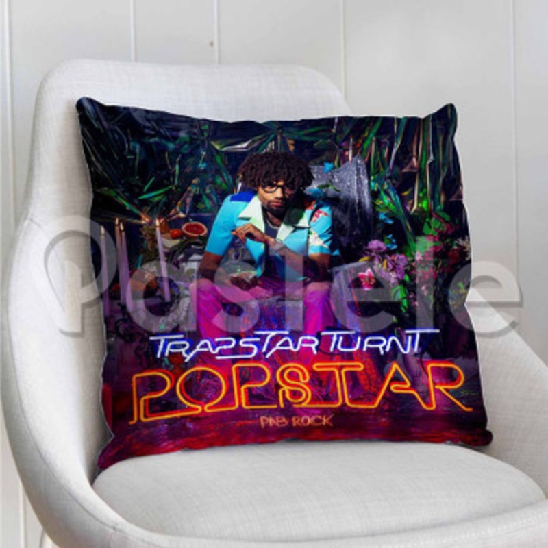 Pn B Rock Trapstar Turnt Popstar Custom Personalized Pillow Decorative Cushion Sofa Cover