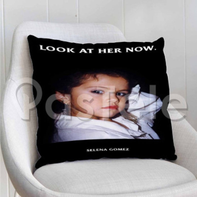 Selena Gomez Look At Her Now Custom Personalized Pillow Decorative Cushion Sofa Cover