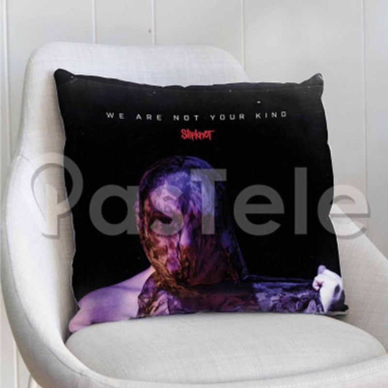 Slipknot We Are Not Your Kind Custom Personalized Pillow Decorative Cushion Sofa Cover